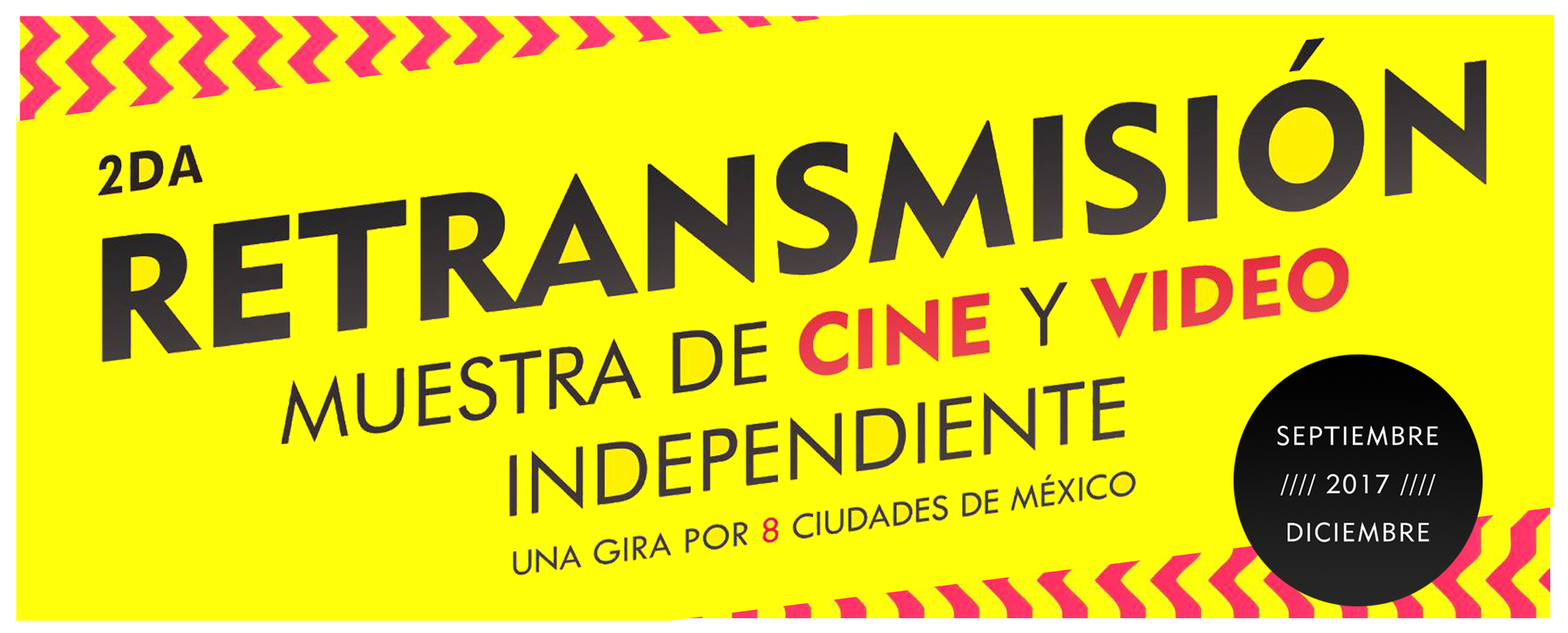 Retransmisión Segunda Muestra de Cine y Video Independiente 2016 Festival de Cine Independiente Despues Tour de Cine Independiente